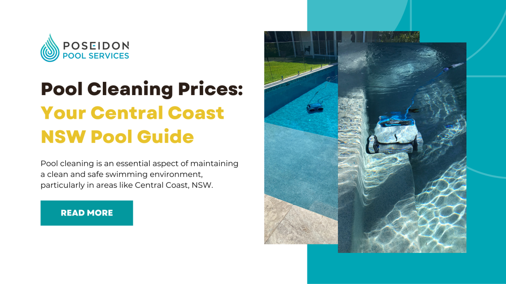 Pool Cleaning Prices_ Your Central Coast NSW Pool Guide